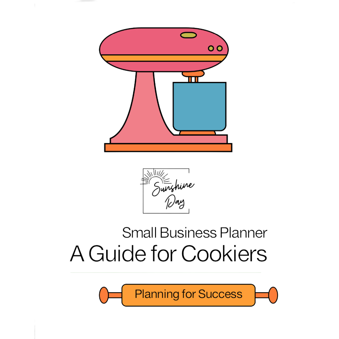 ☀️📊 Small Business Planner - A Guide for Cookiers